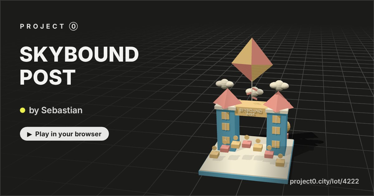 SKYBOUND POST, a game by Sebastian in Project 0