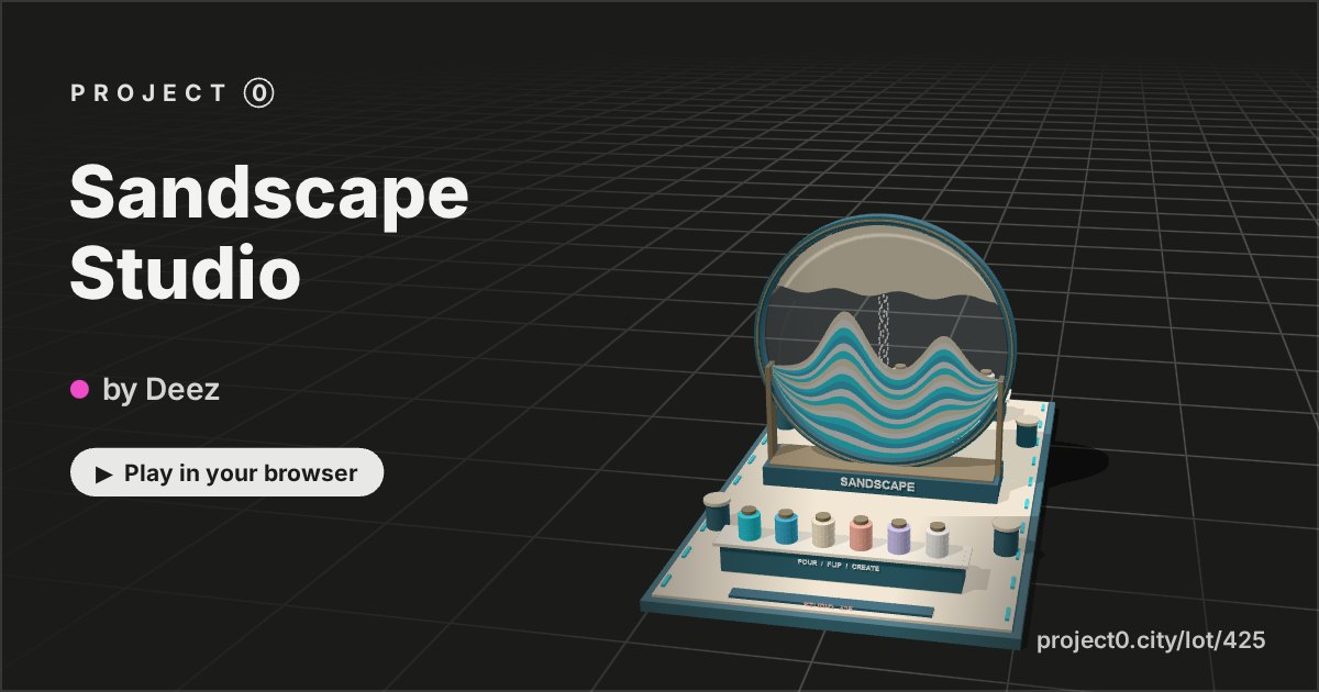Sandscape Studio, a game by Deez in Project 0