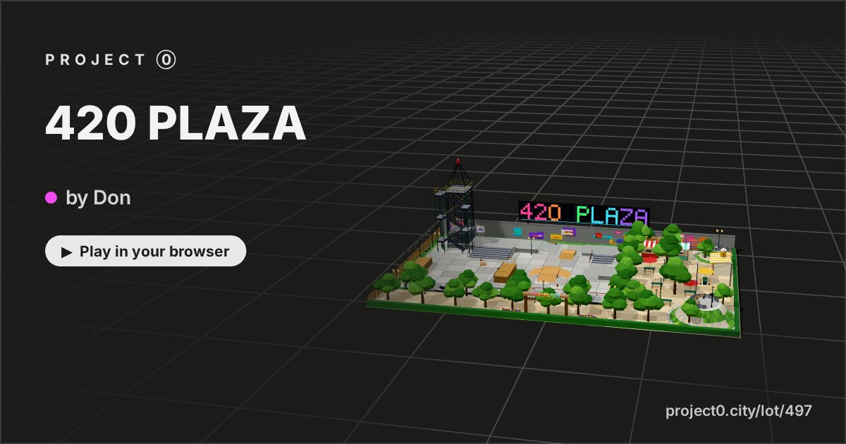 420 PLAZA, a game by Don in Project 0