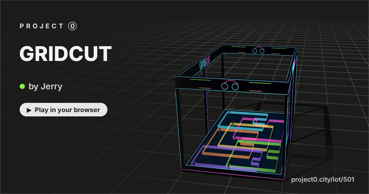 GRIDCUT, a game by Jerry in Project 0