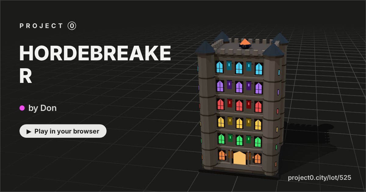 HORDEBREAKER, a game by Don in Project 0