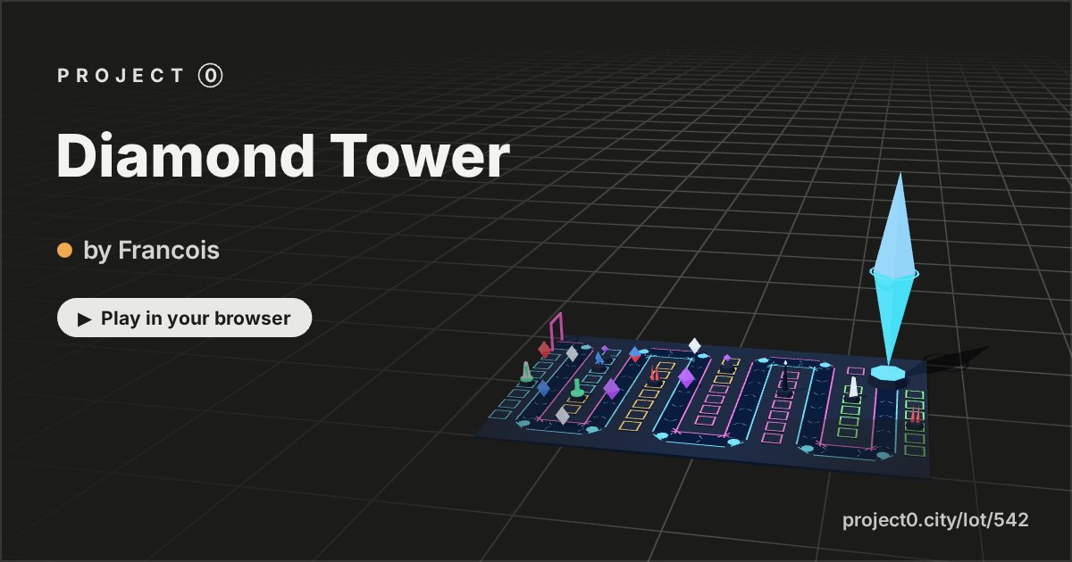 Diamond Tower, a game by Francois in Project 0