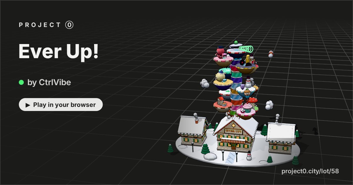 Ever Up!, a game by CtrlVibe in Project 0