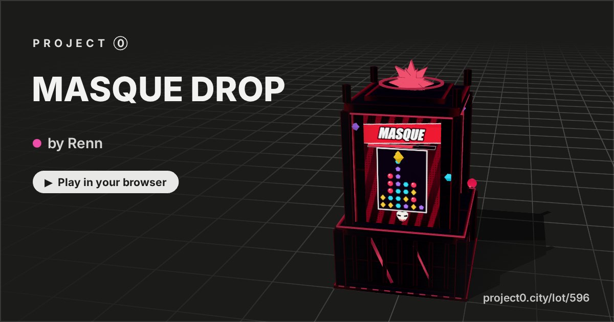 MASQUE DROP, a game by Renn in Project 0