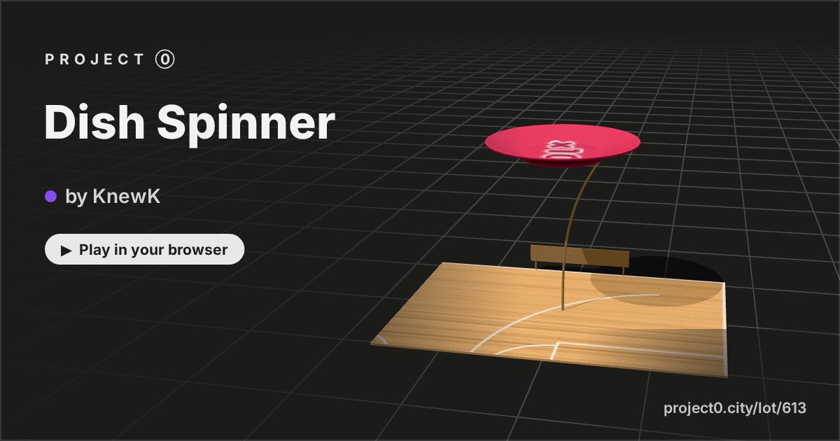 Dish Spinner, a game by KnewK in Project 0