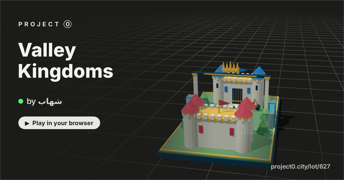 Valley Kingdoms, a game by شهاب in Project 0