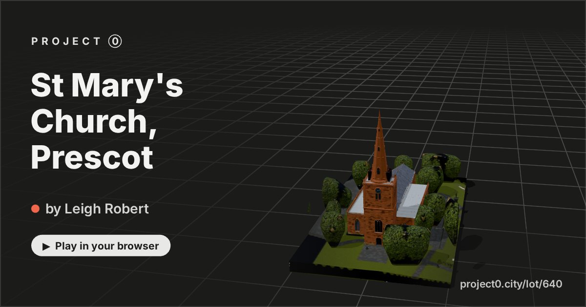 St Mary's Church, Prescot, a game by Leigh Robert in Project 0
