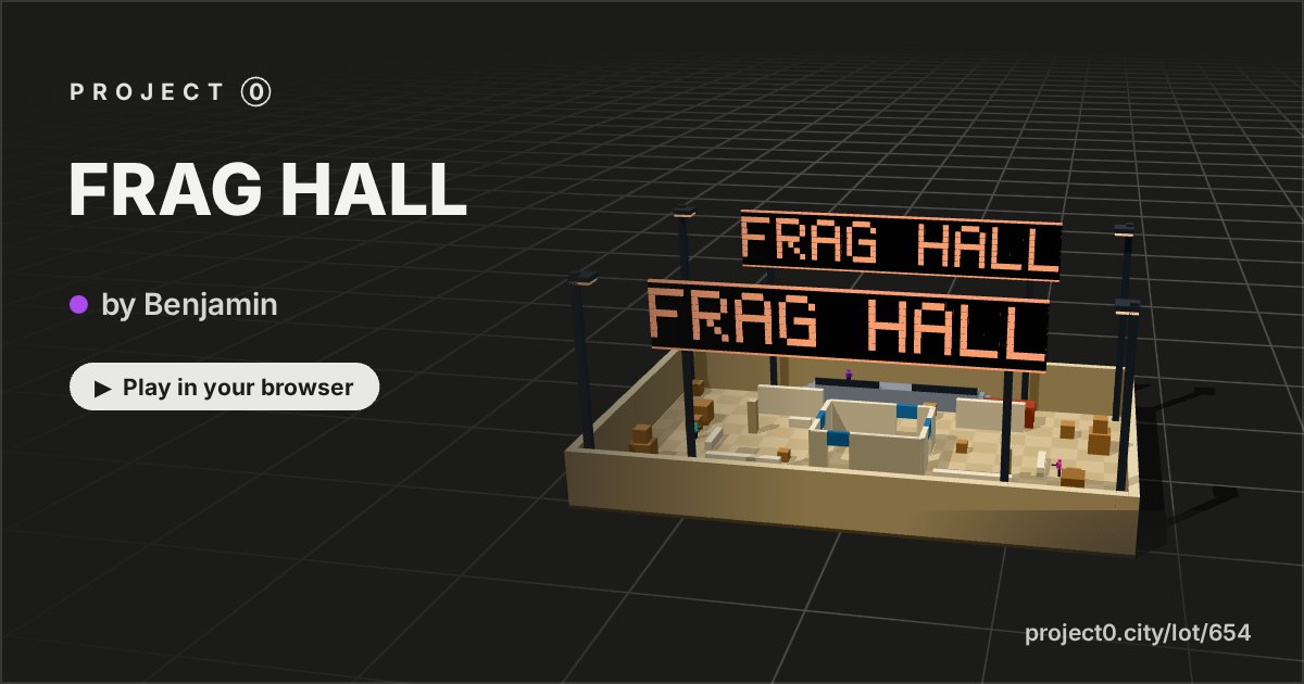 FRAG HALL, a game by Benjamin in Project 0
