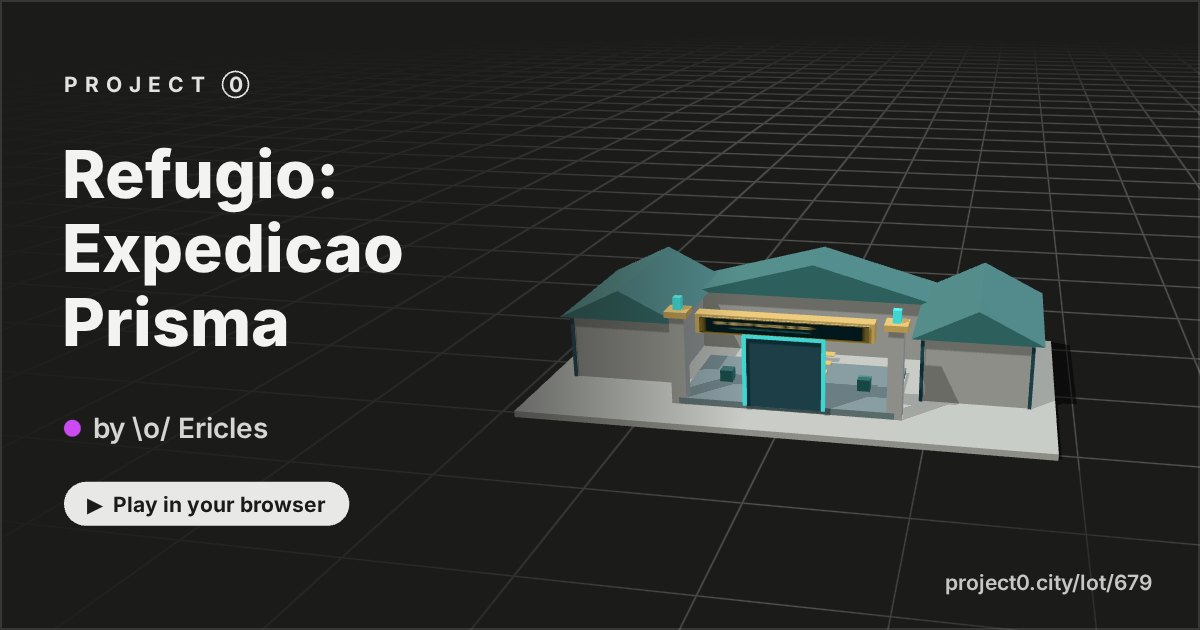 Refugio: Expedicao Prisma, a game by \o/ Ericles in Project 0