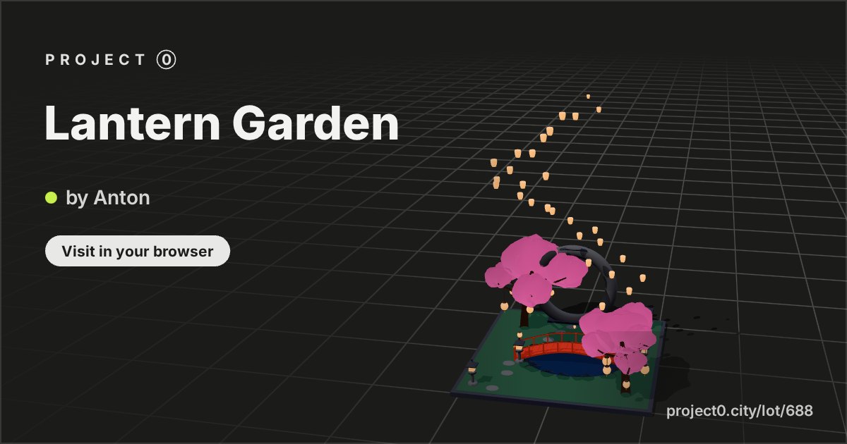 Lantern Garden, a build by Anton in Project 0