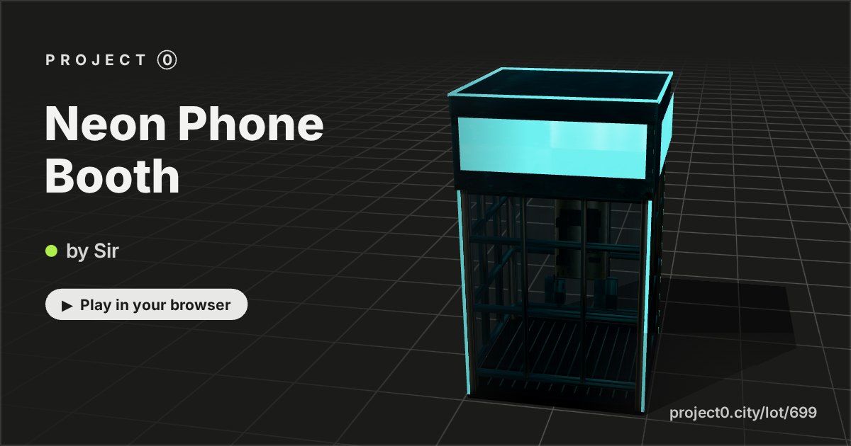 Neon Phone Booth, a game by Sir in Project 0