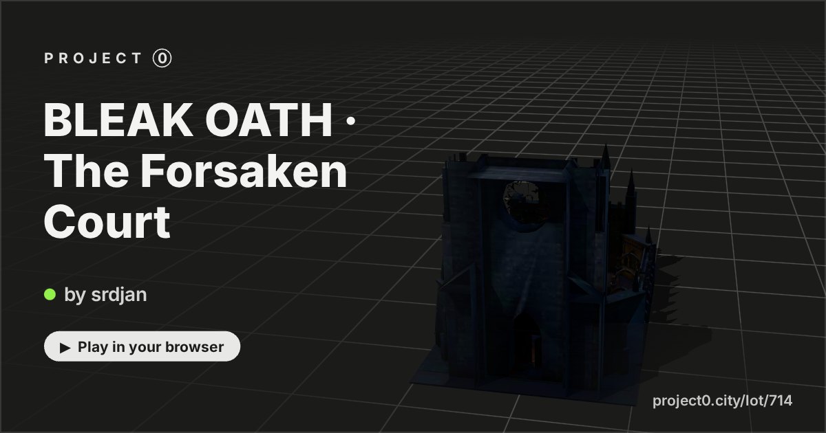 BLEAK OATH · The Forsaken Court, a game by srdjan in Project 0