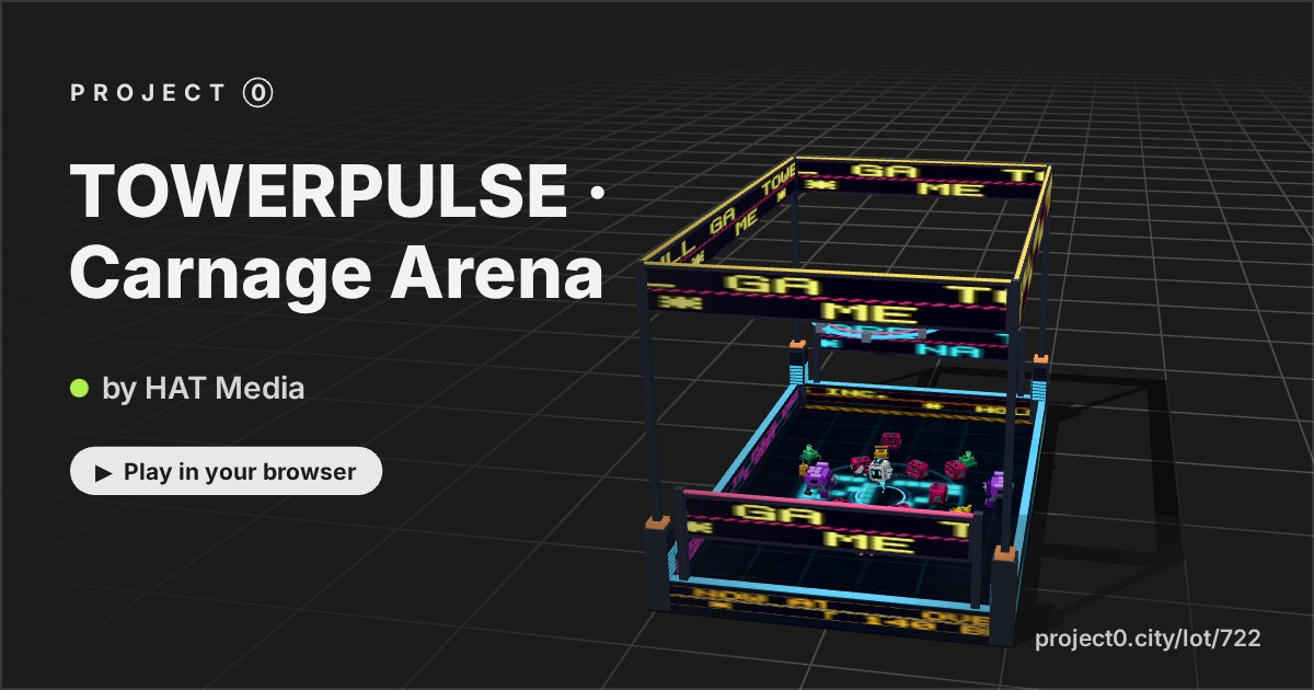 TOWERPULSE · Carnage Arena, a game by HAT Media in Project 0