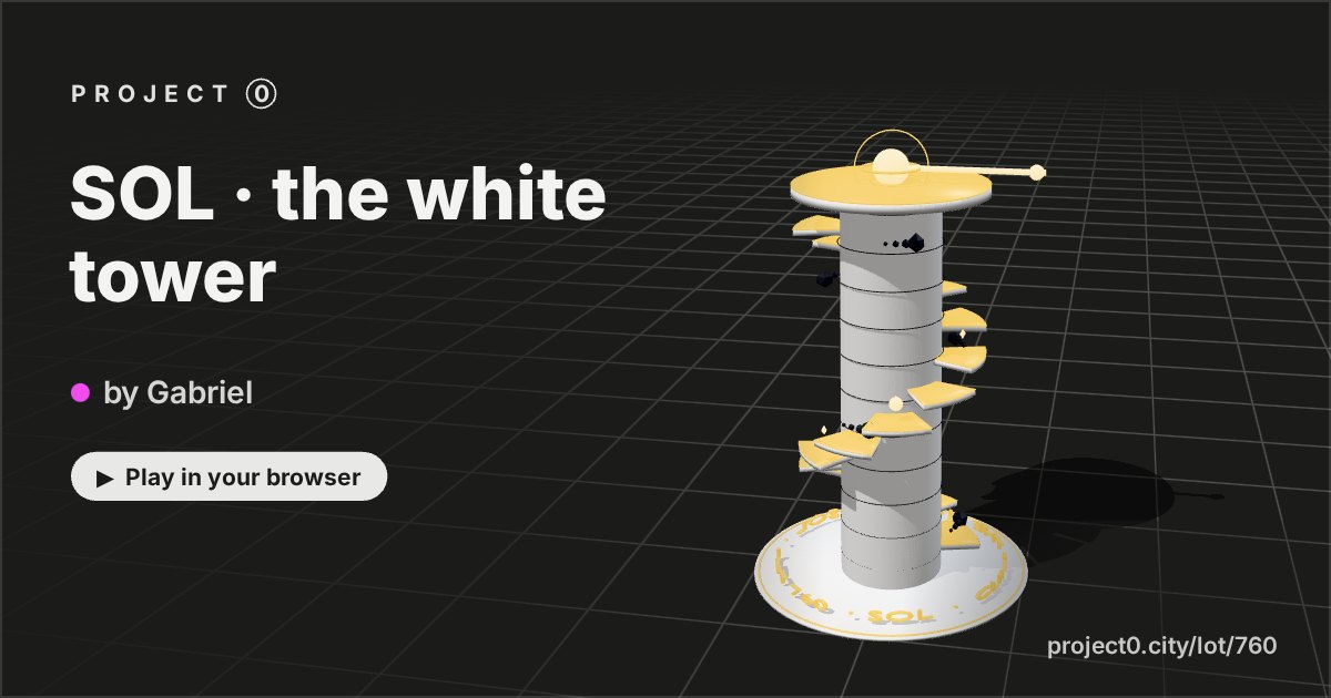 SOL · the white tower, a game by Gabriel in Project 0