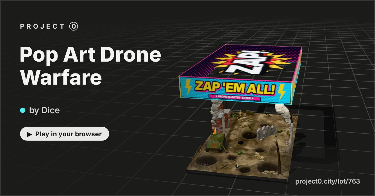 Pop Art Drone Warfare, a game by Dice in Project 0