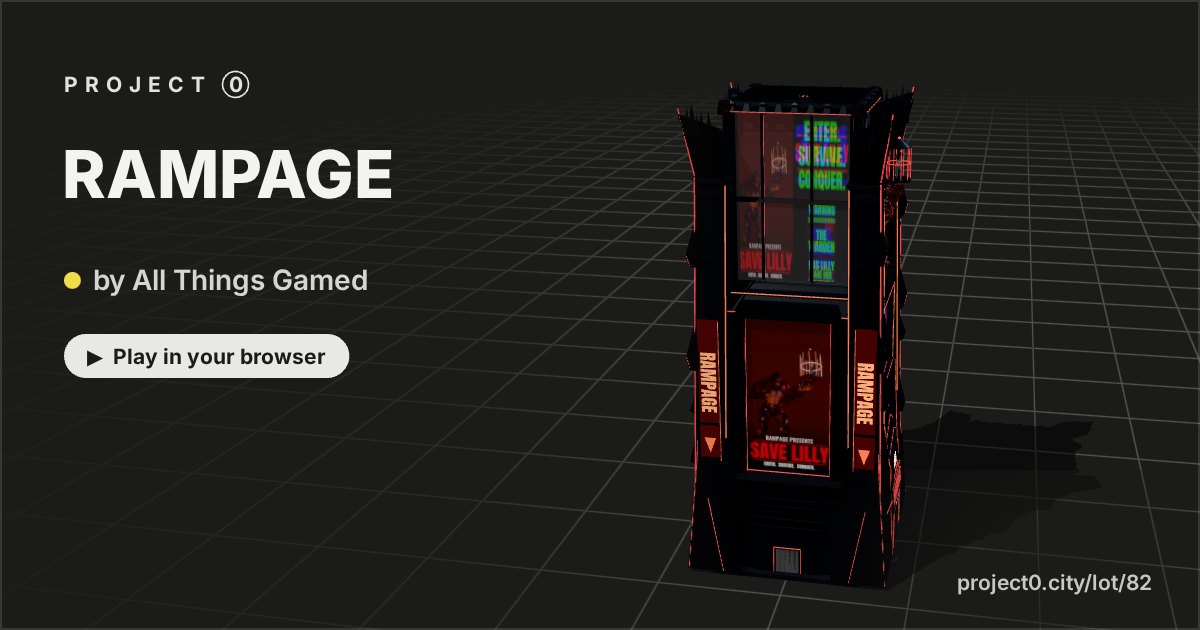 RAMPAGE, a game by All Things Gamed in Project 0