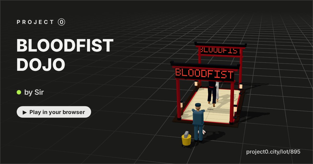 BLOODFIST DOJO, a game by Sir in Project 0