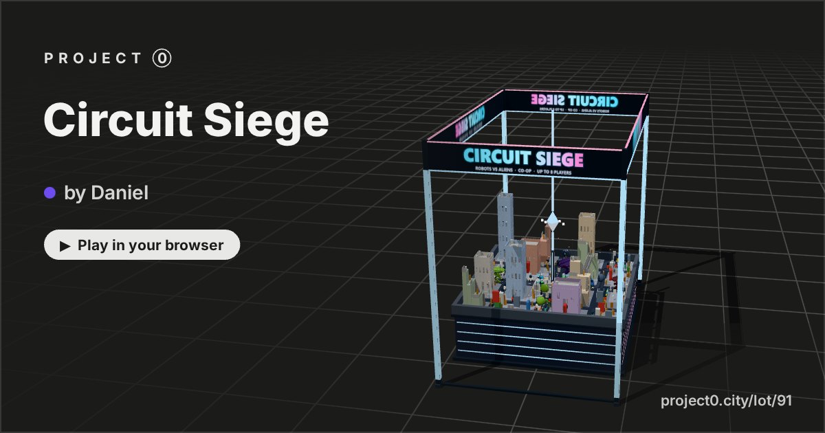 Circuit Siege, a game by Daniel in Project 0