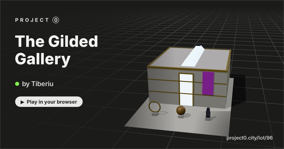 The Gilded Gallery, a game by Tiberiu in Project 0