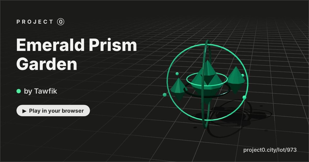 Emerald Prism Garden, a game by Tawfik in Project 0